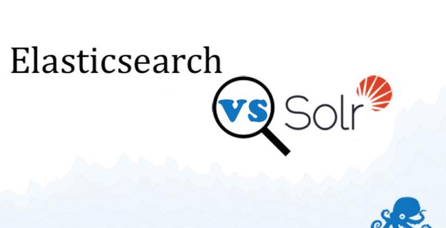 全文搜索引擎选ElasticSearch还是Solr？