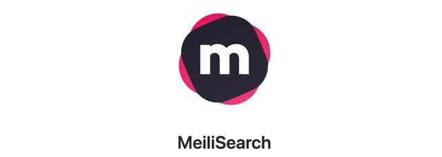 轻量美丽的搜索引擎——MeiliSearch